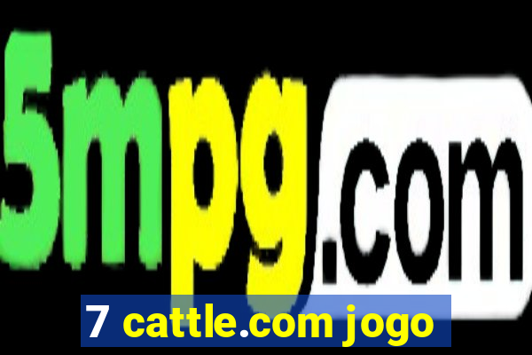 7 cattle.com jogo